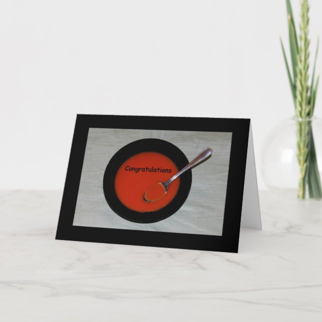 Congratulations - You're Soup-er! card (Front)