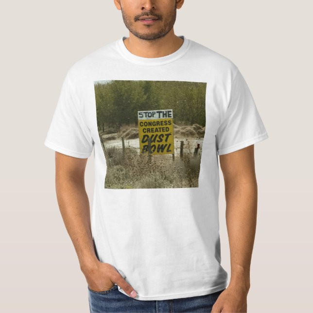 Congress Created Dust Bowl T-Shirt (Front)