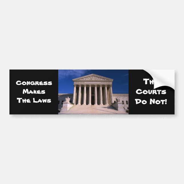 Congress Makes The Laws Bumper Sticker (Front)