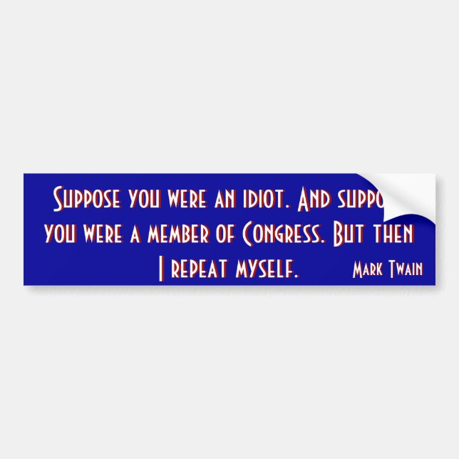 Congress (Twain) Bumper Sticker (Front)