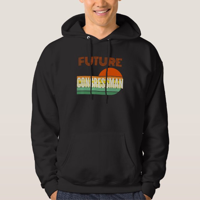 Congressman Future Congressman Hoodie (Front)