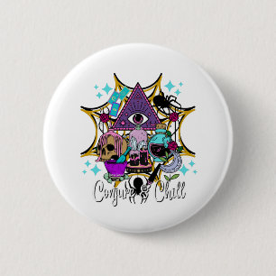 Conjure & Chill 6 Cm Round Badge