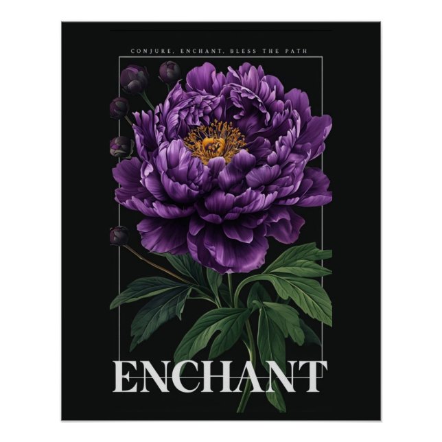Conjure Enchant Bless the Path Purple Peony Poster (Front)
