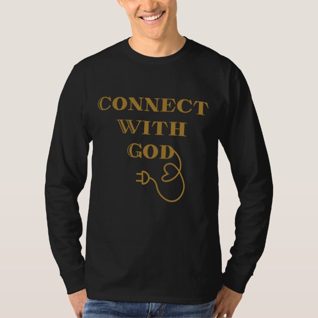 Connect With God Biblical Quote Mens Long Sleeve T-Shirt (Front)