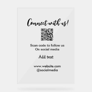 Connect with us scan QR code add website email  Acrylic Sign