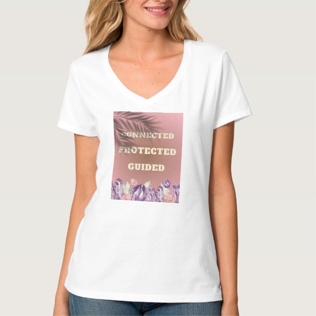  " connected, protected,guided" T-shirt (Front)