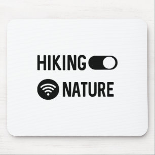 Connected To Nature Hiking Hiker Mouse Pad