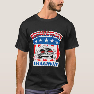 Connecticut Dragway  T-Shirt
