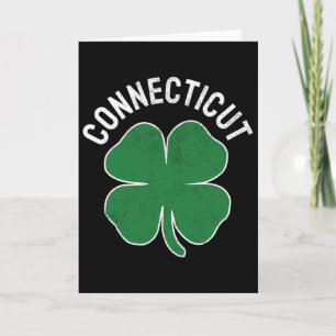 Connecticut Gift St. Patrick's Day Shamrock Irish- Card