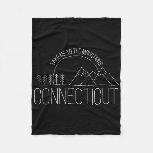 Connecticut Souvenir Hiking Take Me To The Mountai Fleece Blanket