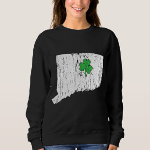 Connecticut State St Patrick S Day Connecticut Sha Sweatshirt