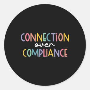 Connection Over Compliance Autism Awareness Month  Classic Round Sticker