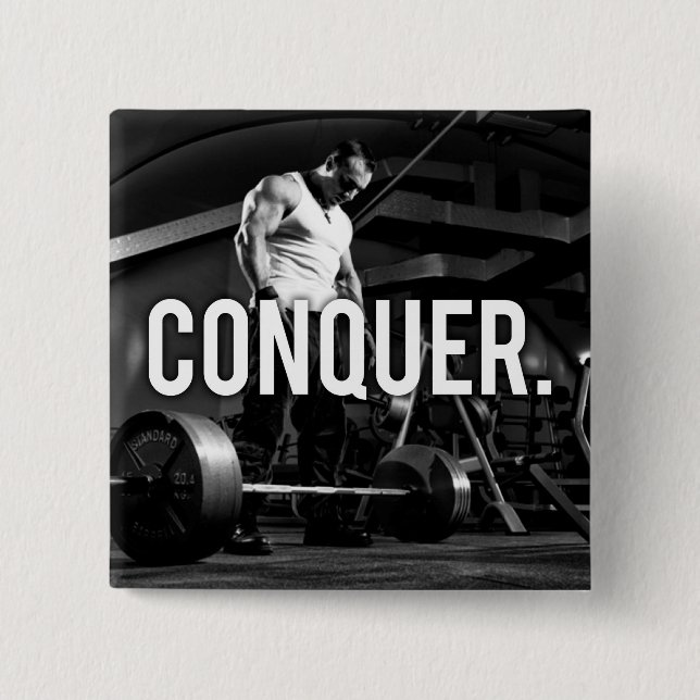 CONQUER - "Body building" Workout Motivational 15 Cm Square Badge (Front)