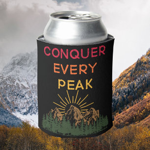 Conquer Every Peak Hiking Mantra Can Cooler