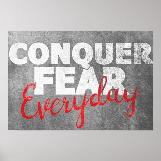 Conquer Fear Everyday, Inspirational Poster (Front)