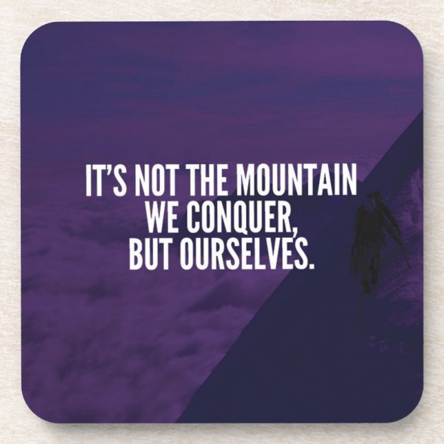 Conquer Mountain - Motivational Coaster (Front)