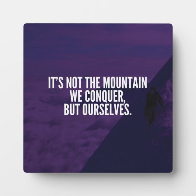 Conquer Mountain - Motivational Plaque (Front)