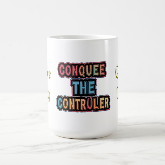Conquer the Controller: Empower Your Game -  Coffee Mug (Center)