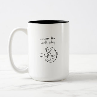 Conquer the World Two-Tone Coffee Mug