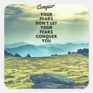 Conquer Your Fears Square Sticker