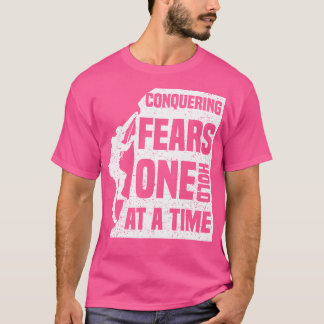 Conquering Fears One Hold At A Time - Rock Mountai T-Shirt