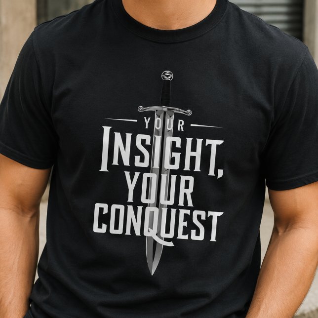 Conquest & Insight Bold Inspirational  T-Shirt (Creator Uploaded)