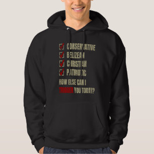 Conservative Belizean Christian Patriotic Hoodie