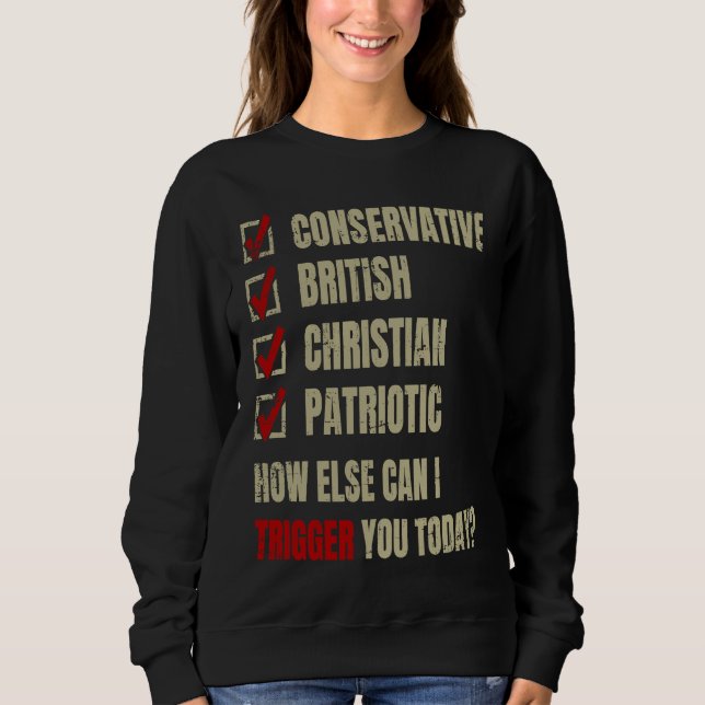 Conservative British Christian Patriotic Sweatshirt (Front)