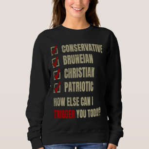 Conservative Bruneian Christian Patriotic Sweatshirt