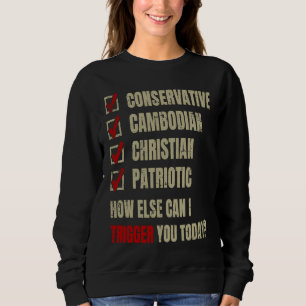 Conservative Cambodian Christian Patriotic Sweatshirt