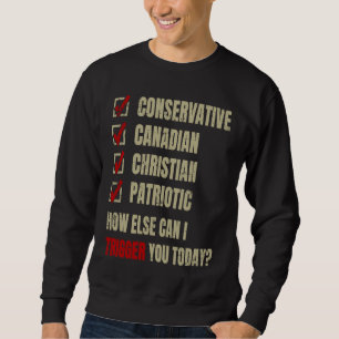 Conservative Canadian Christian Patriotic Sweatshirt
