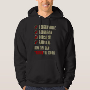 Conservative Hungarian Christian Patriotic Hoodie