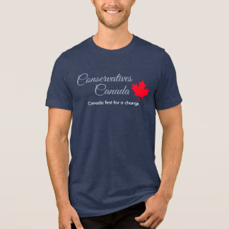 Conservatives Canada. Canada first for a change. Tri-Blend Shirt