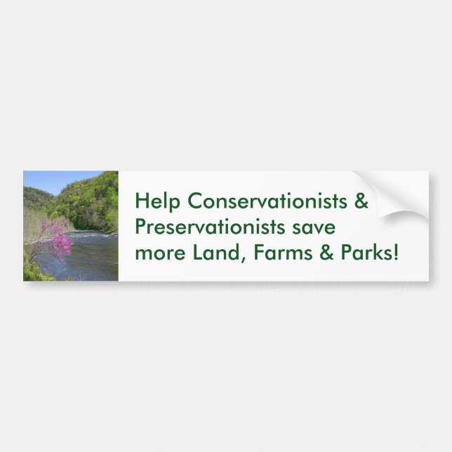 Conserve lands farms parks Bumper Sticker (Front)
