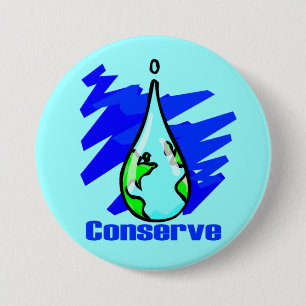 Conserve Water Earth Water Drop 7.5 Cm Round Badge