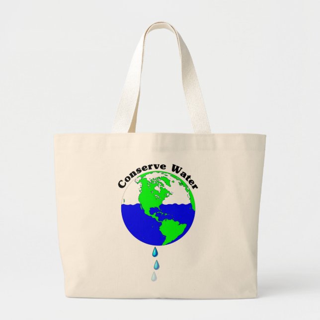 Conserve Water Large Tote Bag (Front)