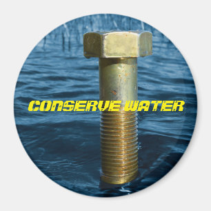 Conserve water magnet