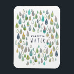 CONSERVE WATER Protect Planet Save Earth Kitchen  Magnet<br><div class="desc">Check out this meaningful art,  hand made by me for you! Feel free to add your own text or change the colours. Visit my shop for more!</div>