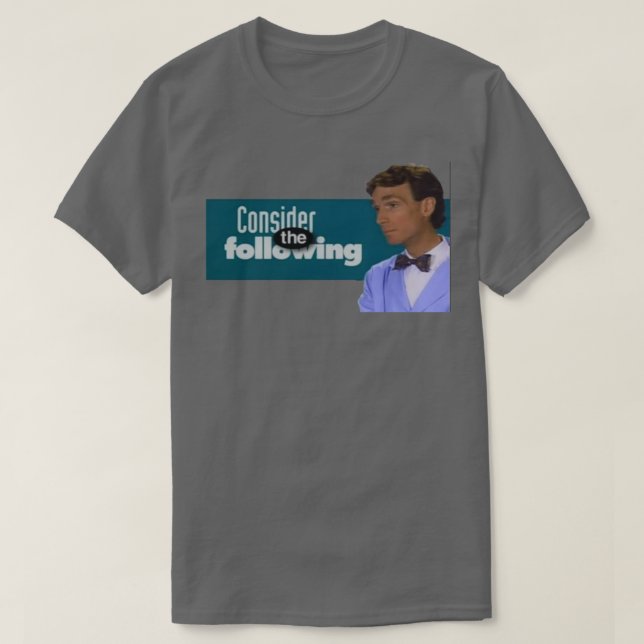 Consider the Following  T-Shirt (Design Front)