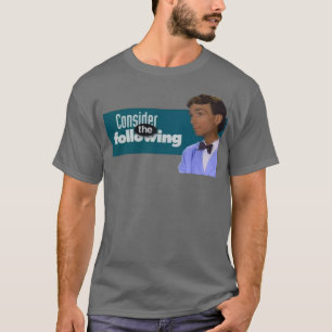 Consider the Following T-Shirt
