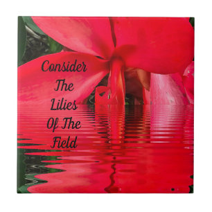 Consider The Lilies of The Field Bible Verse  Tile