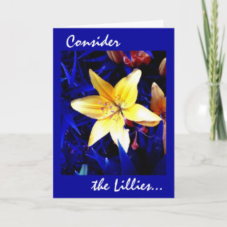 Consider the Lillies Card
