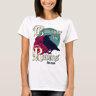 Consider the Ravens Luke 12:24 Gothic Christian Ro T-Shirt