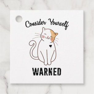 Consider Yourself Warned Evil Cat Favour Tags