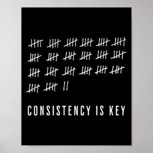 Consistency Is Key Motivational Tally List Design  Poster