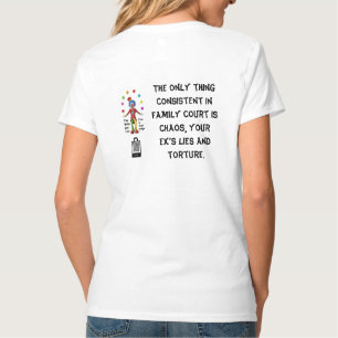 Consistent In Family Court T-Shirt