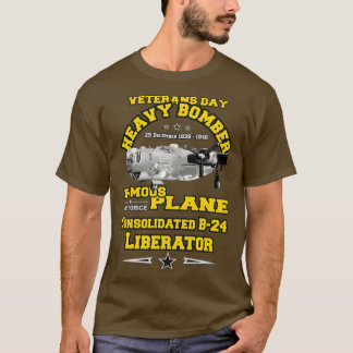 Consolidated B24 Liberator Veterans Day T-Shirt