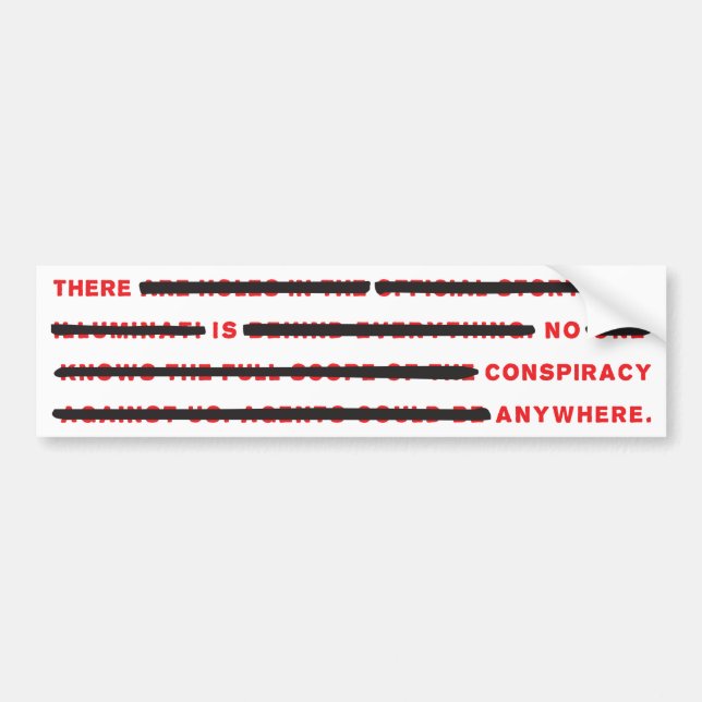 Conspiracy Bumper Sticker (Front)