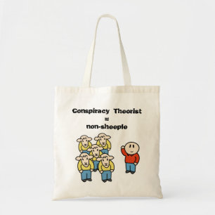 Conspiracy Theorist = non-sheeple Tote Bag