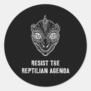 Conspiracy Theory Resist The Reptilian Agenda  Classic Round Sticker